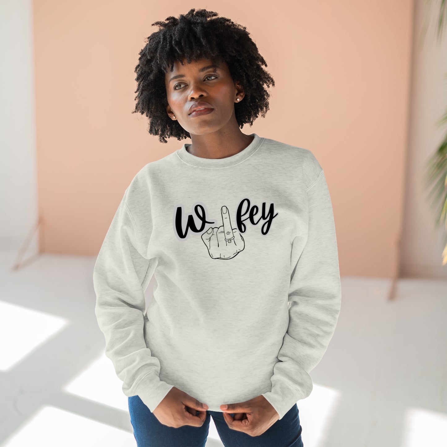 Wifey sweat shirt